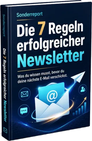 Report: Die 7 Regeln erfolgreicher Newsletter