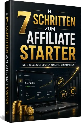 Report: In 7 Schritten zum Affiliate-Starter