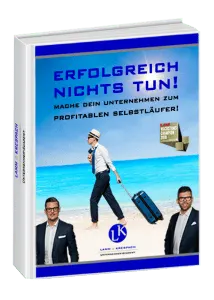 „Erfolgreich nichts tun“ – Michael Lamm und Daniel Krespach – Gratis Buch