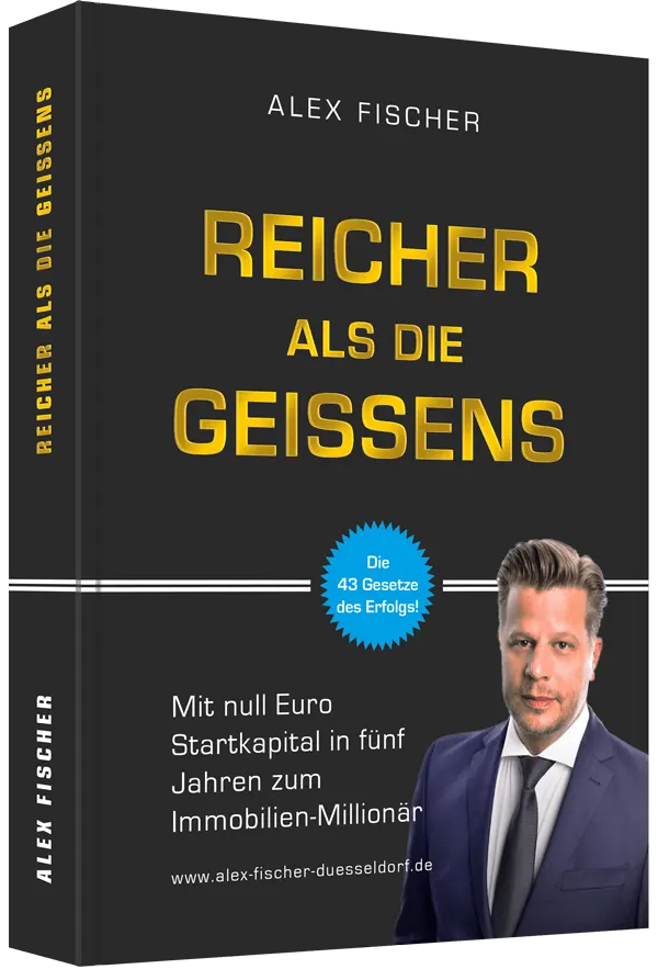 Gratis Buch: Reicher als die Geissens von Alex Düsseldorf Fischer