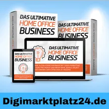 Das Ultimative Home Office Business