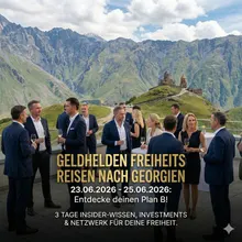 Geldhelden Freiheits Reisen nach Georgien am 23.06.2026 – 25.06.2026